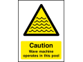 Caution Wave Machine Operates In This Pool